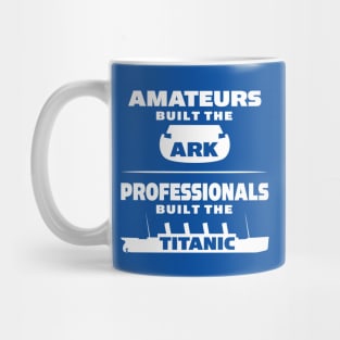 Amateurs versus Professionals Mug